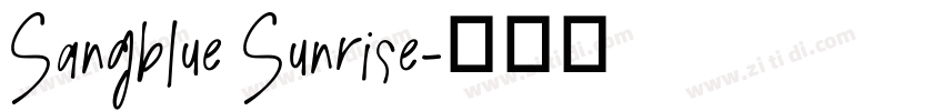 Sangblue Sunrise字体转换
